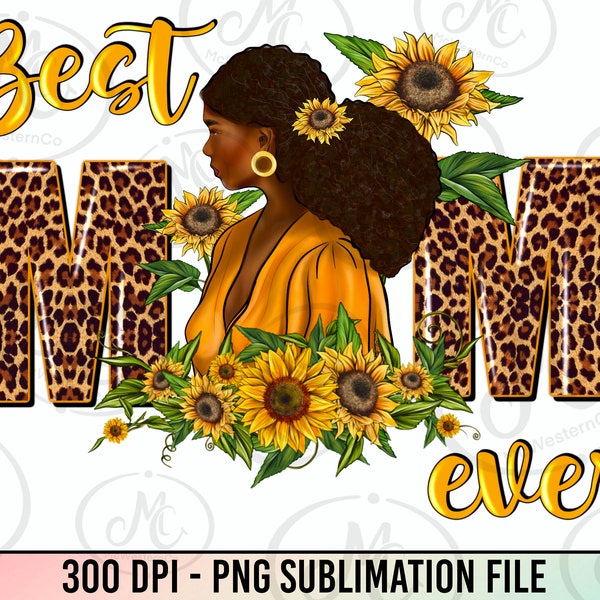 Best mom ever afro woman png sublimation design download, mom life png, Mother's Day png, black mom png, sublimate designs download