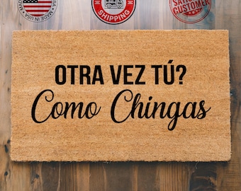 Otra Vez Tu Doormat, Apartment Doormat, Front Door Decor, Outdoor Doormat, Spanish Mat, Funny Doormat, Spanish Decor, Entryway Doormat