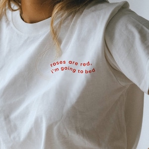 Les roses sont rouges, je vais me coucher, t-shirt drôle pour adultes