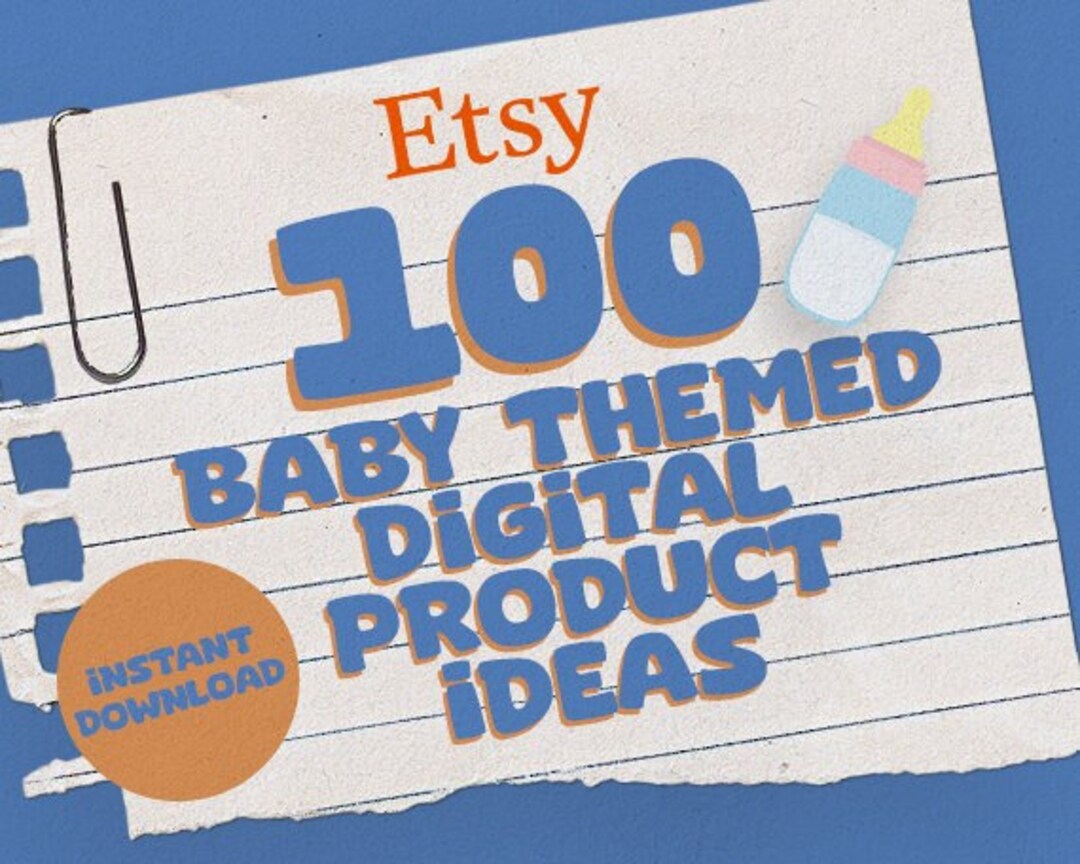 100 Baby Themed Digital Product Ideas for Etsy Success Instant PDF