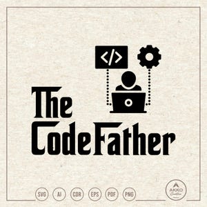 The Codefather Svg Png, programmeur cadeau, Clipart, Cricut Silhouette Plotter Cut-bestand