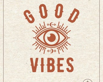 Good Vibes Svg Png, Evil Eye Shirt Design, Clipart, Cricut Silhouette Cut File