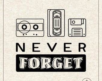 Nunca lo olvides Svg Png, Camiseta divertida de los 80, Imágenes prediseñadas, Archivo de corte para Cricut Silhouette