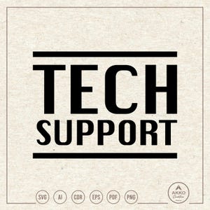 May include: Black and white graphic design with the text "TECH SUPPORT" in bold, uppercase letters. The text is framed by two horizontal lines.