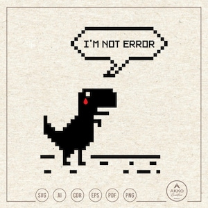 May include: A black pixelated dinosaur with a red teardrop on its cheek, standing on a pixelated ground. A speech bubble above the dinosaur reads "I'M NOT ERROR".