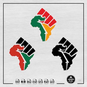 Africa Raised Fist Svg Png, Juneteenth Svg, African Svg, Africa Map Svg, Black Lives Matter Svg, BLM Svg, Svg Cut File Cricut and Silhouette