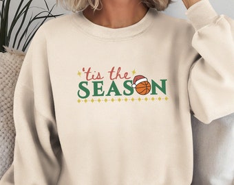 Christmas Basketball Sweatshirt: Tis The Season Gift For Basketball Mom, Basketball Season Shirt, Basketball Lover Hoodie Christmas Gift