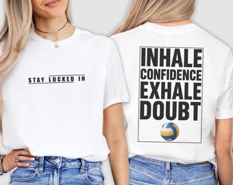 Motivational Volleyball Shirt: Adult and Youth Volleyball T-Shirt, Gift for Volleyball Player