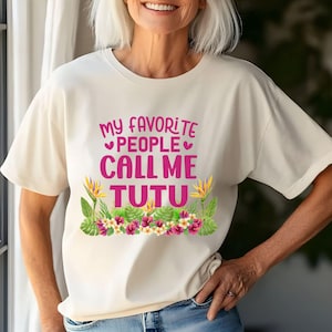 Grandma Tutu Gift, Hawaiian Grandmother Tutu Shirt, Mom Tee, First Time Grandma, Vacation To Hawaii, Present for Mom, Hawaiian Culture