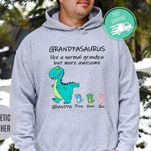Custom Grandpa saurus Like A Normal Grandpa But More Awesome Sweatshirt, grandpa shirt, Grandpa Tee, Fathers day shirts for, funny dad shirt