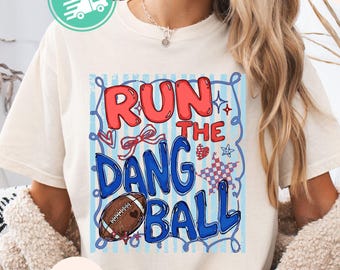 Run The Dang Ball Stripes Football Shirt, Comfort Colors® Funny Game Day T-Shirt