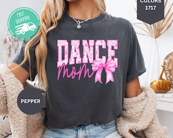 Comfort Colors Coquette Dance Mom Shirt, Ballet Mama Tee, Gift for Dancer