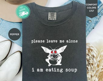 Comfort Colors Mothman Eating Soup Shirt, Funny Sarcastic Tee