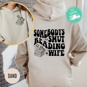 Smut Reading Wife Hoodie, Smut Reader Gift, Smut Sweatshirt, Spicy Booklover Sweater, Smut Book Hoody, Bookish Gift, Dark Romance Reader