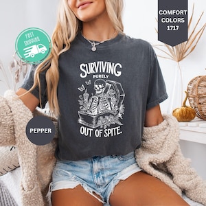 Comfort Colors® Surviving Purely Out Of Spite Comfort Shirt, Funny Goth Celestial Skeleton and Bats Shirt, Bat Lover Gothic Boho Tshirt