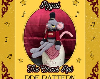 Royal the Circus Rat - Crochet Amigurumi/Plushy *PATTERN*