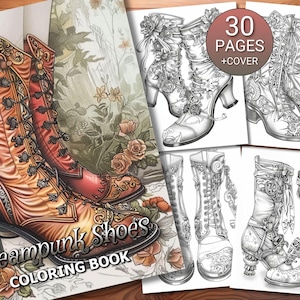 30 Steampunk Shoes Coloring Page Book - Adults + Kids - Instant Download - Grayscale Coloring Page - Printable PDF