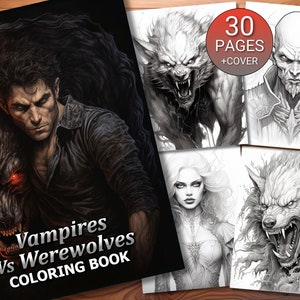 May include: A coloring book titled "Vampires Vs Werewolves" featuring illustrations of vampires and werewolves. The cover art depicts a man with a werewolf. Additional pages show detailed black and white drawings of fantasy creatures. The book includes 30 pages plus the cover.