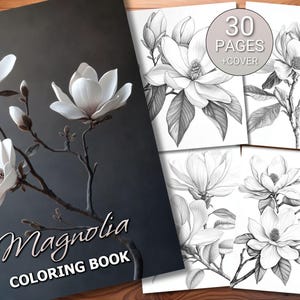 30 Magnolia Coloring Page Book - Adults + Kids - Instant Download - Grayscale Coloring Page - Printable PDF
