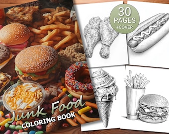 30 Junk Food Coloring Page Book - Adults + Kids - Instant Download - Grayscale Coloring Page - Printable PDF
