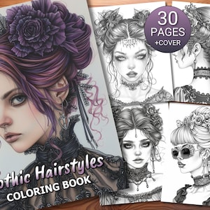 30 Gothic Hairstyles Coloring Page Book - Adults + Kids - Instant Download - Grayscale Coloring Page - Printable PDF