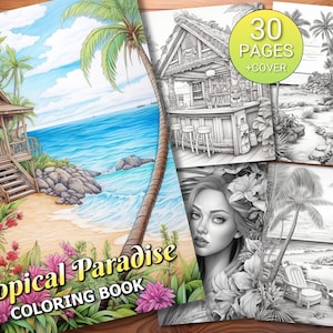 30 Tropical Paradise Coloring Page Book - Adults + Kids - Instant Download - Grayscale Coloring Page - Printable PDF