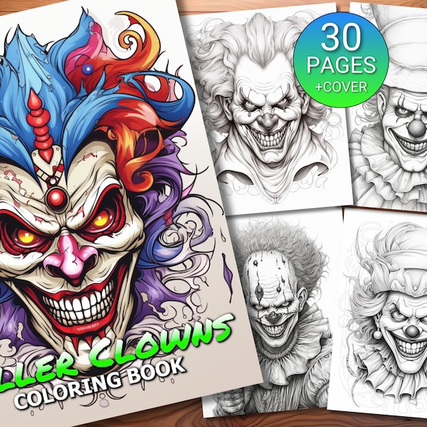 30 Killer Clowns Coloring Page Book - Adults + Kids - Instant Download - Grayscale Coloring Page - Printable PDF