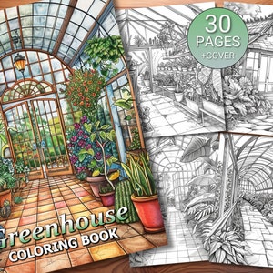 30 Greenhouse Coloring Page Book - Adults + Kids - Instant Download - Grayscale Coloring Page - Printable PDF