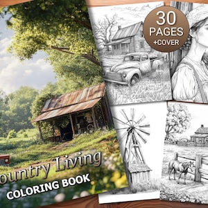 30 Country Living Coloring Page Book - Adults + Kids - Instant Download - Grayscale Coloring Page - Printable PDF