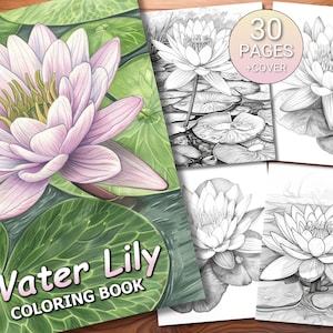 30 Water Lily Coloring Page Book - Adults + Kids - Instant Download - Grayscale Coloring Page - Printable PDF