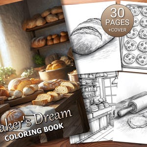 Könnte beinhalten: Ein Malbuch mit dem Titel "Baker's Dream" mit 30 Seiten plus Umschlag. Das Bild zeigt verschiedene Strichzeichnungen von Backwaren, darunter Brot, Kekse und ein Bäckerei-Interieur. Der Hintergrund zeigt eine rustikale Bäckerei mit frischem Brot.