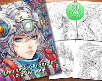 May include: A coloring book with a cover featuring a detailed illustration of a woman with white hair and blue eyes wearing a futuristic helmet. The title of the book is "Cybernetic Chronicles Coloring Book" and the text "30 Pages + Cover" is displayed in a green circle.
