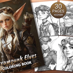 30 Steampunk Elves Coloring Page Book - Adults + Kids - Instant Download - Grayscale Coloring Page - Printable PDF