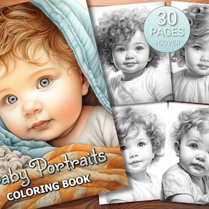 Libro de páginas para colorear de 30 retratos de bebés - Adultos + Niños - Descarga instantánea - Página para colorear en escala de grises - PDF imprimible