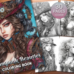 30 Steampunk Beauties Coloring Page Book - Adults + Kids - Instant Download - Grayscale Coloring Page - Printable PDF