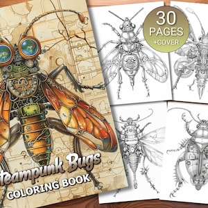 30 Steampunk Bugs Coloring Page Book - Adults + Kids - Instant Download - Grayscale Coloring Page - Printable PDF