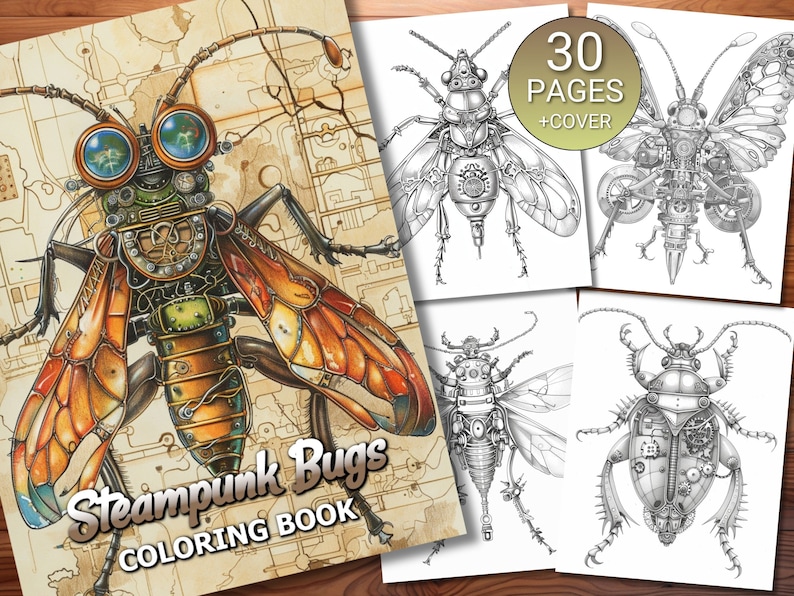 Puede incluir: Un libro para colorear con insectos de estilo steampunk. La portada muestra una ilustraci&oacute;n detallada de un insecto con engranajes, ruedas dentadas y alas. El t&iacute;tulo "Steampunk Bugs Coloring Book" est&aacute; impreso en la portada. El libro incluye 30 p&aacute;ginas m&aacute;s una portada.