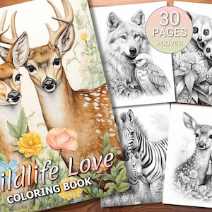 30 Wildlife Love Coloring Page Book - Adults + Kids - Instant Download - Grayscale Coloring Page - Printable PDF