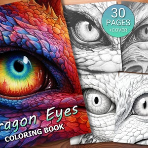 May include: A coloring book cover featuring a close-up of a dragon's eye with vibrant colors of blue, red, yellow, and purple. The text "Dragon Eyes Coloring Book" is printed on the cover. The book includes 30 pages plus a cover.