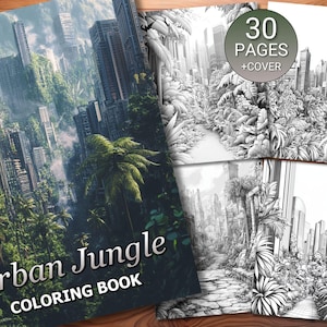 30 Urban Jungle Coloring Page Book - Adults + Kids - Instant Download - Grayscale Coloring Page - Printable PDF