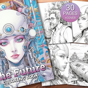 30 The Future Coloring Page Book - Adults + Kids - Instant Download - Grayscale Coloring Page - Printable PDF