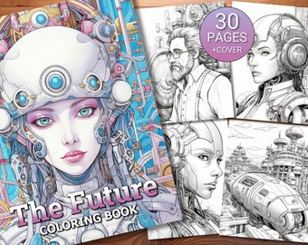 30 The Future Coloring Page Book - Adults + Kids - Instant Download - Grayscale Coloring Page - Printable PDF