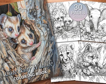 30 Cute Baby Wildlife Coloring Page Book - Adults + Kids - Instant Download - Grayscale Coloring Page - Printable PDF
