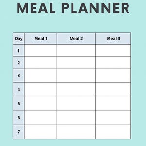 May include: A light blue weekly meal planner with the text "WEEKLY MEAL PLANNER" in dark gray. The planner has a grid with columns for Meal 1, Meal 2, and Meal 3, and rows for each day of the week, labeled 1 through 7.