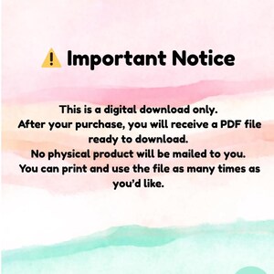 May include: A digital download notice with a watercolor background in pink, peach, and teal. The text reads "Important Notice" with a yellow exclamation point. The notice explains the product is a digital PDF download.