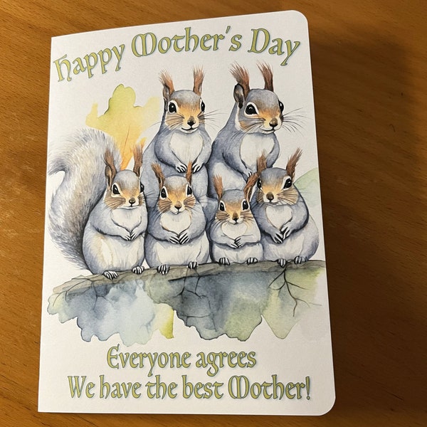 Happy Mother's Day Everyone Agrees Best Mom | Squirrel NoteCard | Squirrel Friends | Original Art Print on 5x7 card with choice of envelopes