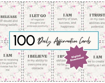 May include: 100 Daily Affirmation Cards with a floral background. The cards feature positive affirmations such as "I Release self-doubt and limiting beliefs" and "I Am worthy of love, success, and happiness".