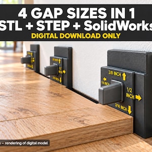 May include: A set of black plastic flooring spacers featuring four distinct gap sizes labeled 1/4 inch, 3/8 inch, 1/2 inch, and 3/16 inch with yellow arrows. The text 4 GAP SIZES IN 1 STL + STEP + SolidWorks DIGITAL DOWNLOAD ONLY is displayed.
