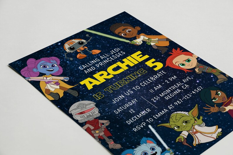May include: A blue and yellow birthday invitation with a space theme. The invitation says "Calling all Jedi and Princesses Archie is turning 5. Join us to celebrate Saturday, December 12, 11 AM - 2 PM, 251 Montreal Ave, Regina, CA. RSVP to Emma at 987-123-4567."