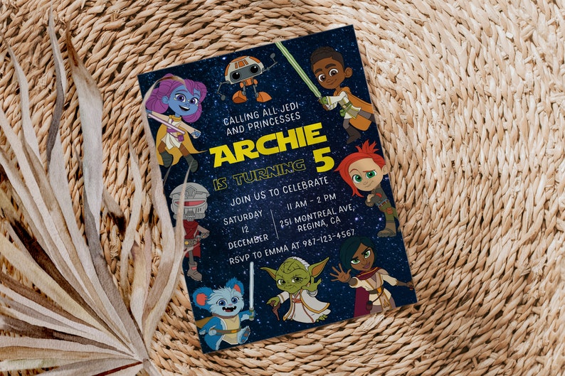 May include: A blue and black invitation card with a Star Wars theme. The card features cartoon characters from the Star Wars universe, including Yoda, a droid, and a young girl. The text on the card reads "Calling all Jedi and Princesses Archie is turning 5. Join us to celebrate Saturday, December 12, 11 AM - 2 PM, 251 Montreal Ave, Regina, CA. RSVP to Emma at 987-123-4567."